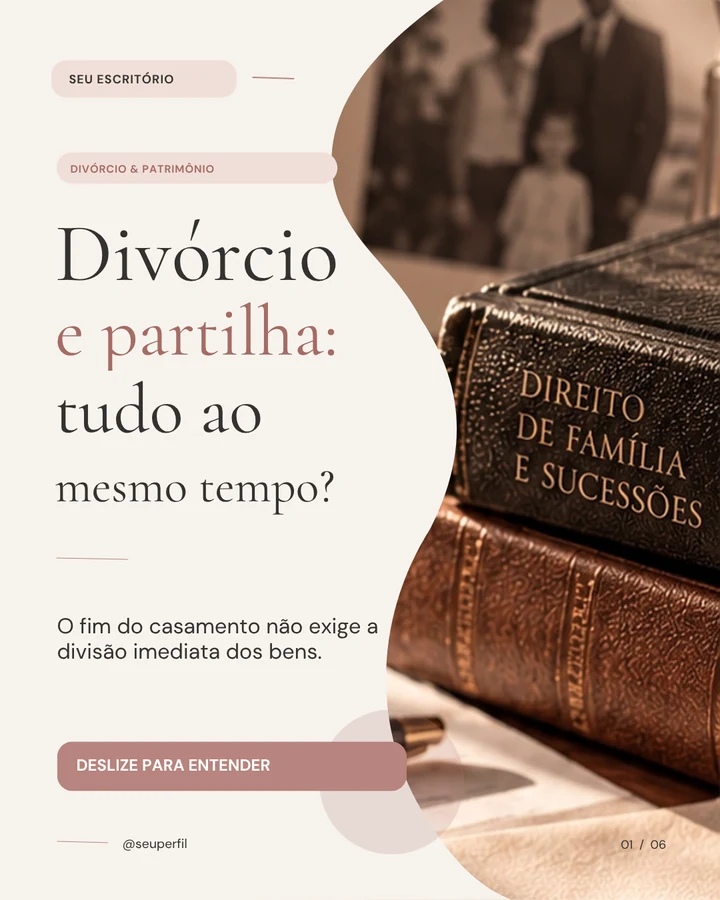 Template real: Divórcio e partilha, tudo ao mesmo tempo?, com livros de Direito de Família e Sucessões.